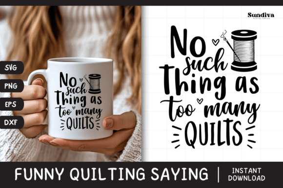 Funny Quilting Quote SVG 7