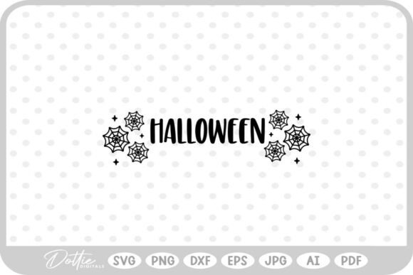 Halloween Cobwebs Quote SVG PNG DXF for Crafts & Graphics