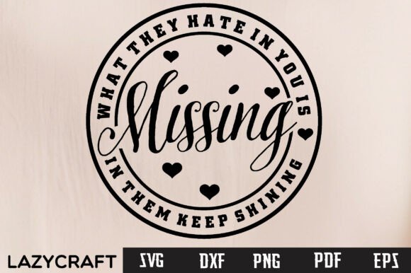 Keep Shining SVG: Self-Love Quote Graphics for Crafts