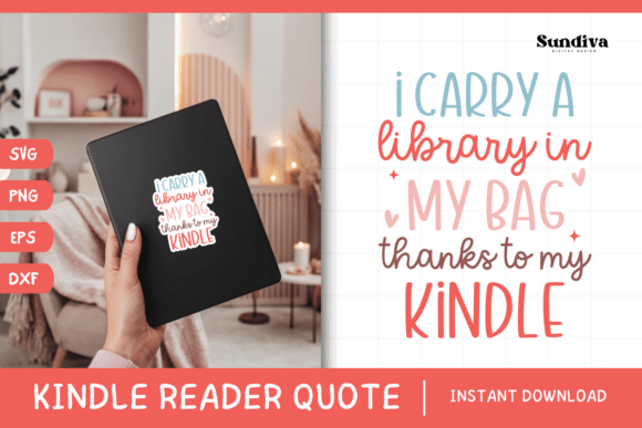 Kindle Lover SVG 25: Graphics for Crafts & Branding