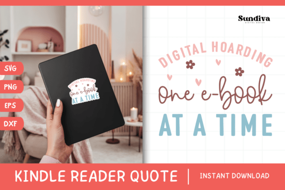 Kindle Lover SVG 28: Graphics for Crafts & Digital Sellers