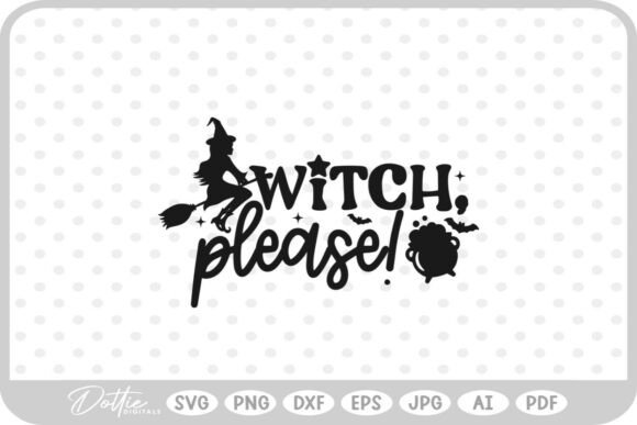 Witch Halloween Quote SVG PNG: Graphics for Crafts & Branding